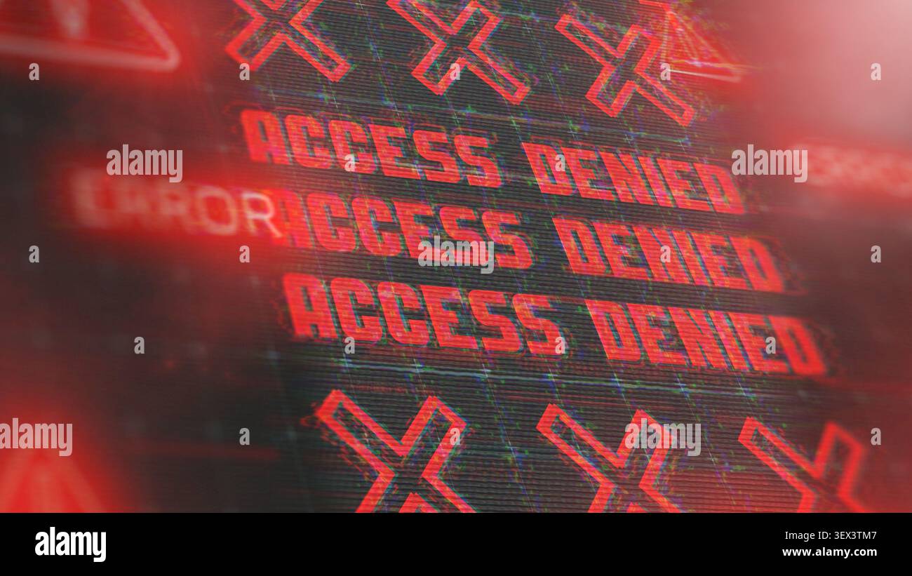 Access denied screen displays multiple error messages in bright red colors Stock Photo