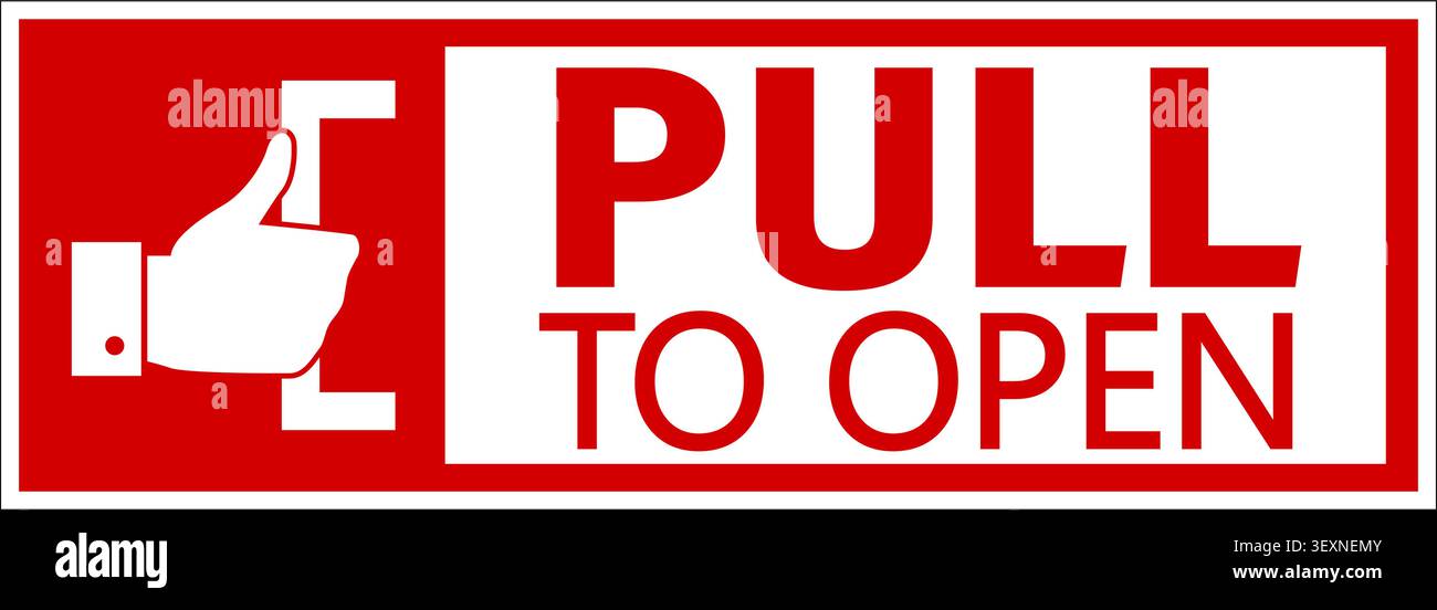 Pull to open. Sticker information sign with hand on door handle and text on the right. Red and white background. Stock Vector