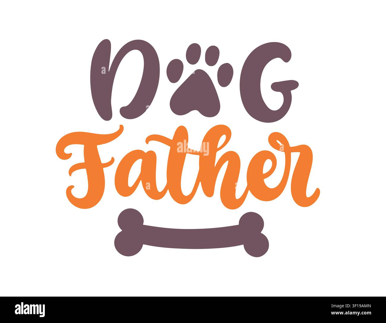 Dog father vector cute lettering sticker Stock Vector