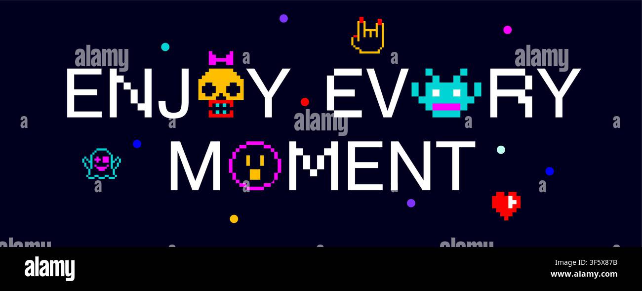 Enjoy every Moment. Funny phrase, text, message Enjoy Stock Vector
