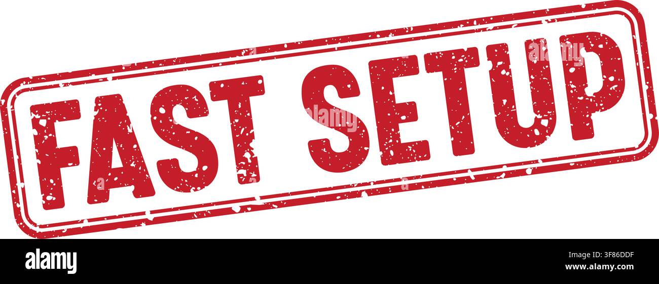 fast setup stamp. fast setup red grunge stamp with no background Stock Vector