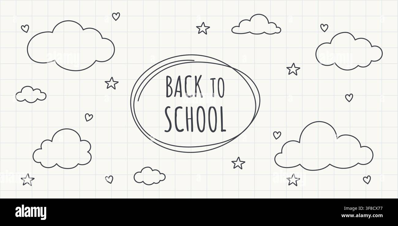 Back to School Hand Drawn Doodle Background with Clouds, Stars, Hearts and Oval Frame on Notebook Grid, Cute Education Banner for Student, Classroom Stock Vector