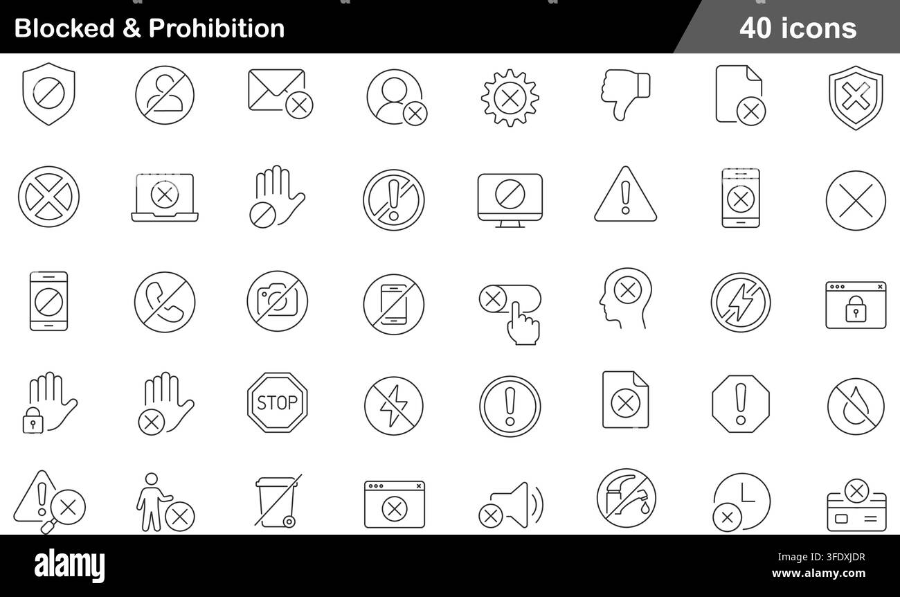Vector illustration set of 40 blocked and prohibition icons featuring stop sign, cross mark, no phone, no camera, access denied, and warning shield. Stock Vector
