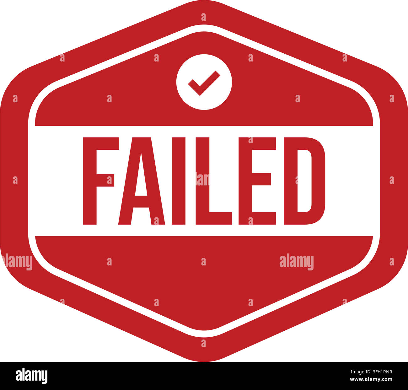 A bold red hexagonal sign failed status white interior bold red text surrounded white outline plain white background Stock Vector