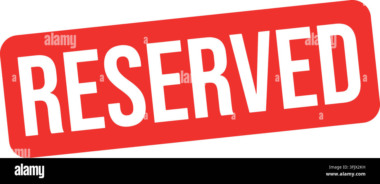 A red rectangular stamp with the word "RESERVED" in white uppercase letters, set against a clean white background. Stock Vector