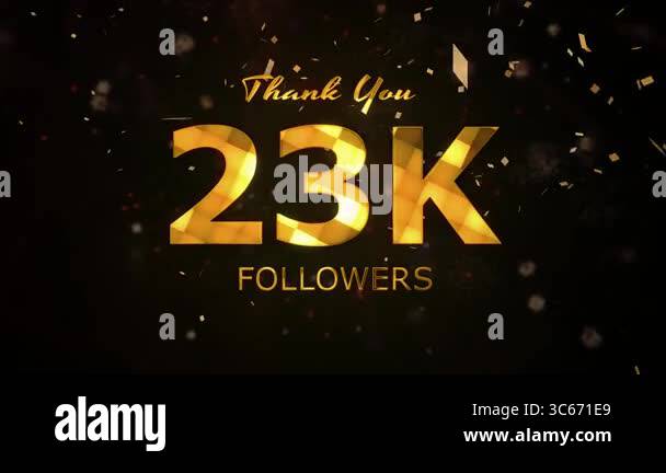 23K Followers celebration animation, 23000 followers thank you video ...