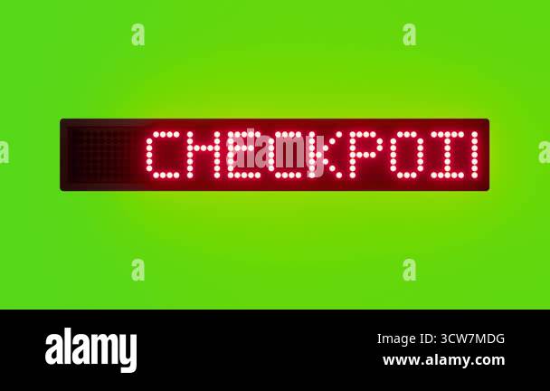 CHECKPOINT AHEAD PREPARE DOCUMENTS FOR INSPECTION Scrolling Red Dot ...