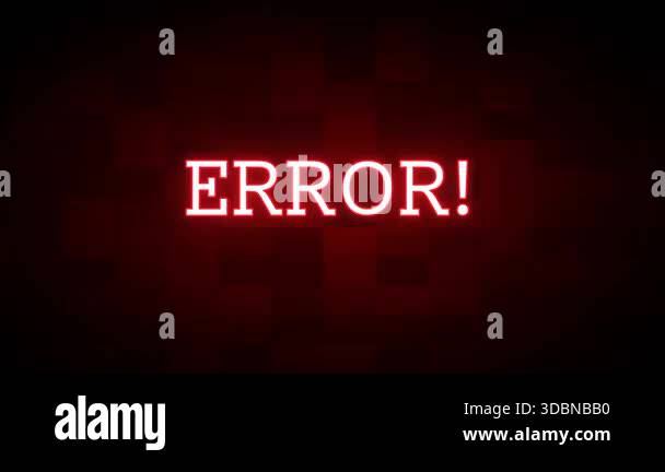 Dark background with glowing red error text creating dramatic emphasis ...