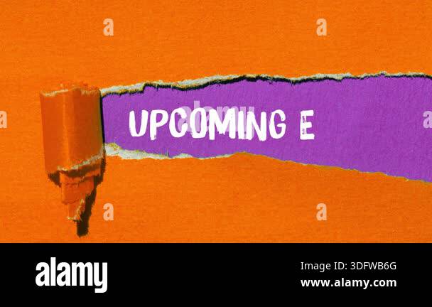Upcoming events message writing on ripped torn paper background Stock ...