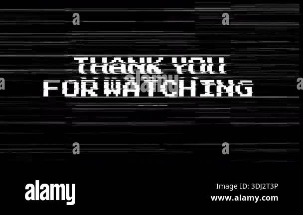 Thank you for watching text animation with VHS glitch effect and analog ...