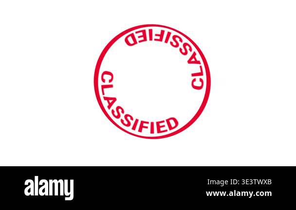 A circular red stamp with the word classified repeated around the edge ...