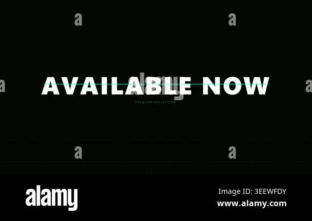 Text animation displaying Available Now with a premium collection ...