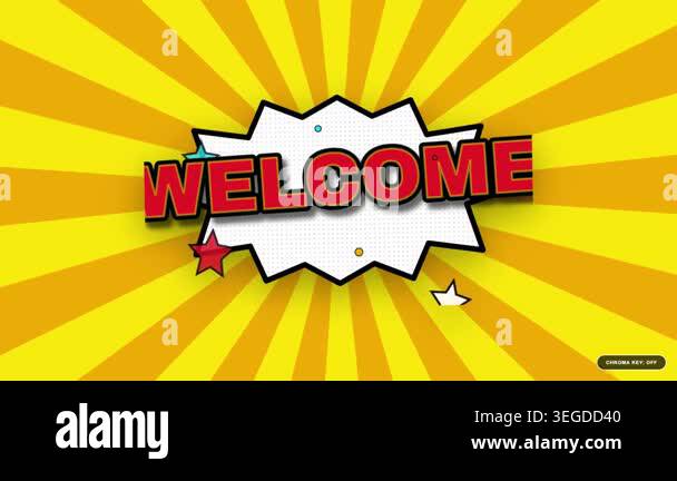 Comic book style welcome sign animation with vibrant yellow sunburst ...