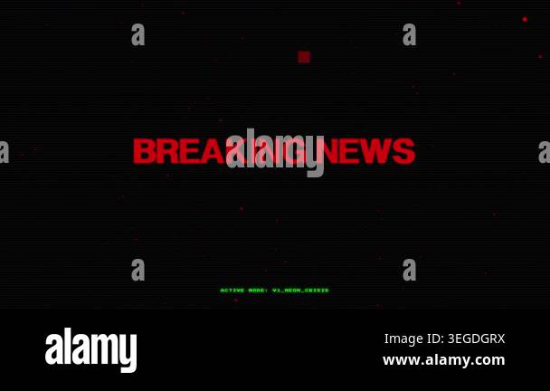 Breaking News animated title with digital glitch, noise, and scanlines ...