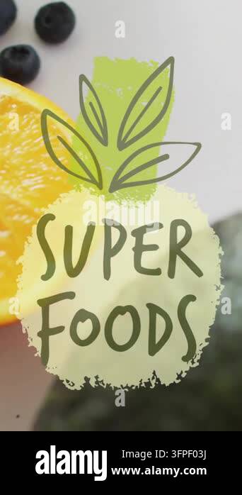 Super foods text animation over avocado, orange slice, and seeds on ...