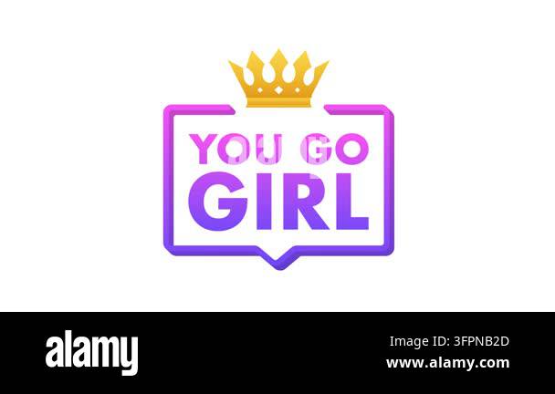 Chat Dialog Animation Animated speech bubble with a crown and the motivational quote You go ...
