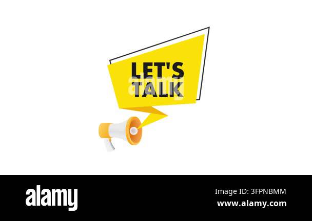 Chat Dialog Animation Animated megaphone with a Lets Talk speech bubble on white and green ...