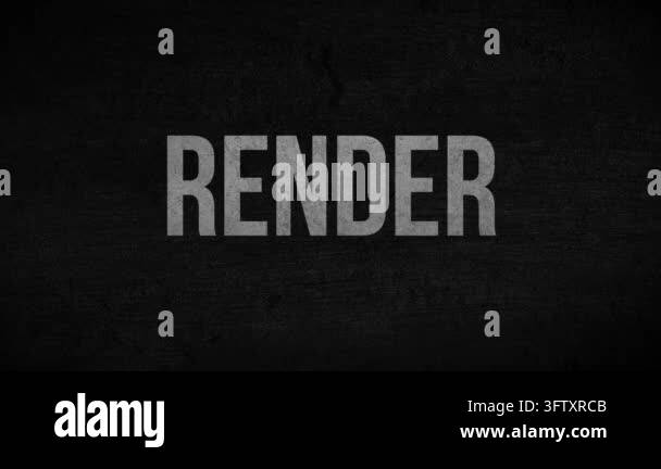 Text animation with the word RENDER appearing on a dark, textured ...