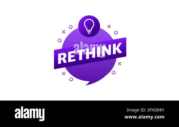 Animated purple speech bubble with the word rethink and a light bulb ...