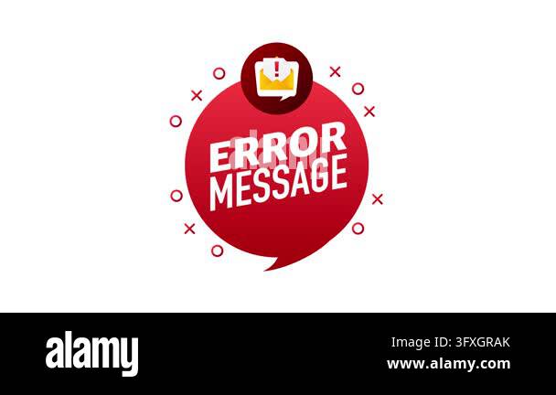 Red animated speech bubble with error message notification icon on a ...