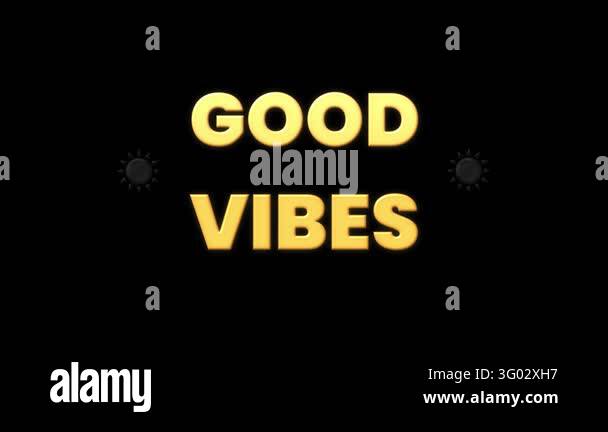 Good Vibes gold bold text animation with a sun icon on black background ...