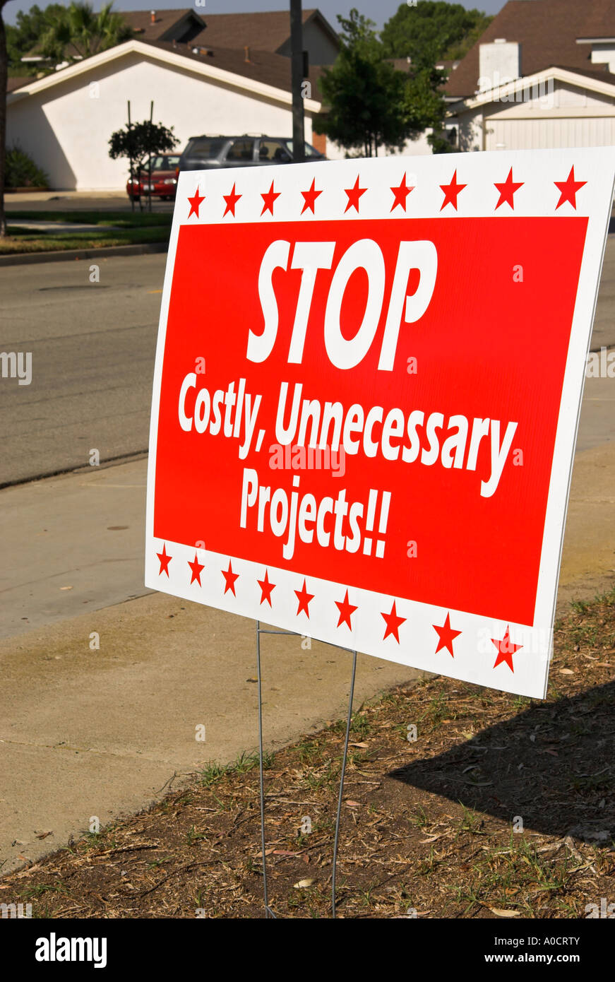 Stop costly unnecessary projects. A pre-election sign in Irvine, California, USA. Nov. 2006. Stock Photo