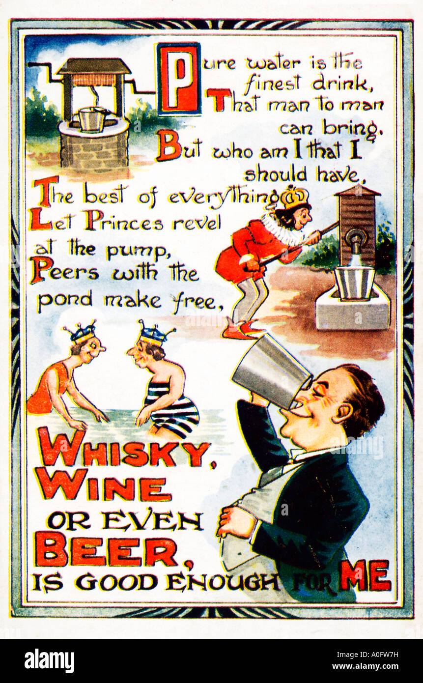 Whisky Wine or Beer Is Good Enough For Me because pure water is far too good 1930s seaside postcard Stock Photo