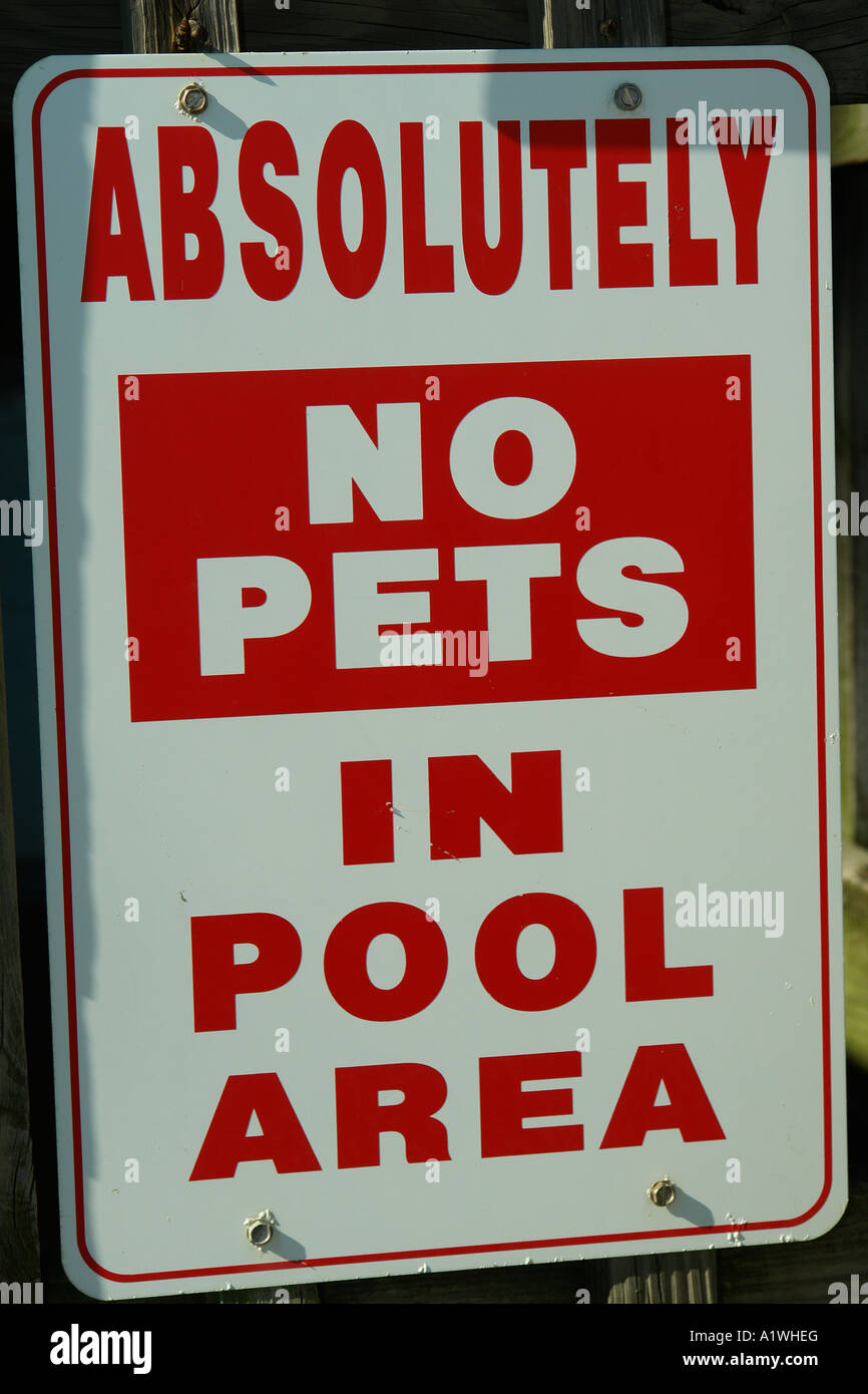AJD54673, Myrtle Beach, SC, South Carolina, resort, Absolutely Not Pets in Pool Area sign Stock Photo