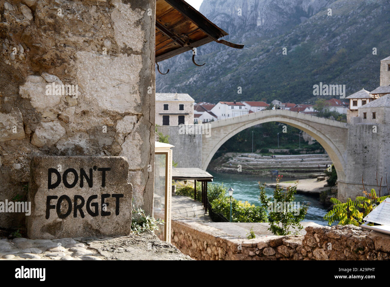 Don't Forget sign and new bridge. Mostar, Bosnia and Herzegovina, Europe Stock Photo