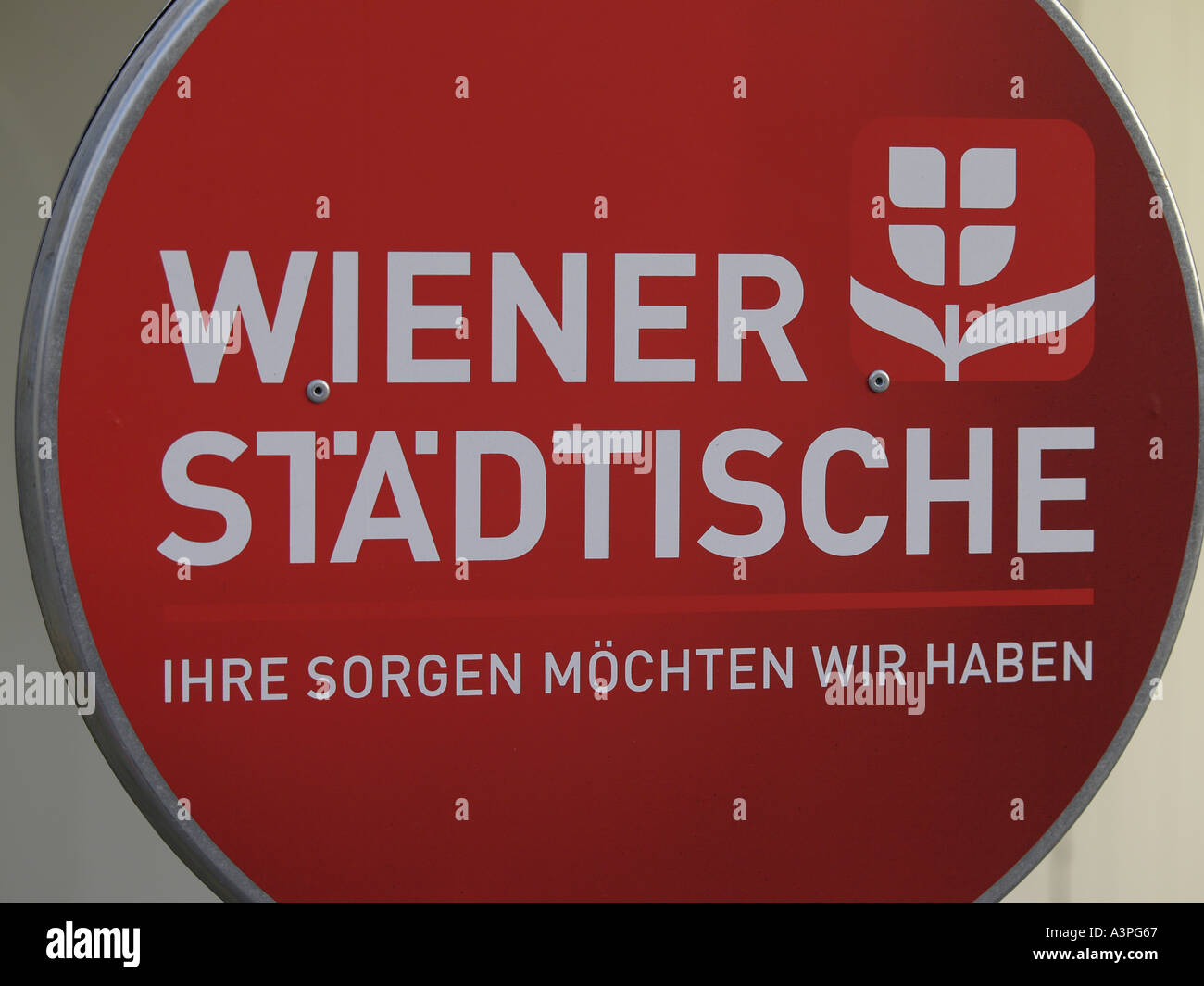 sign of insurance company Wiener Städtische slogan your sorrows we want to have Stock Photo