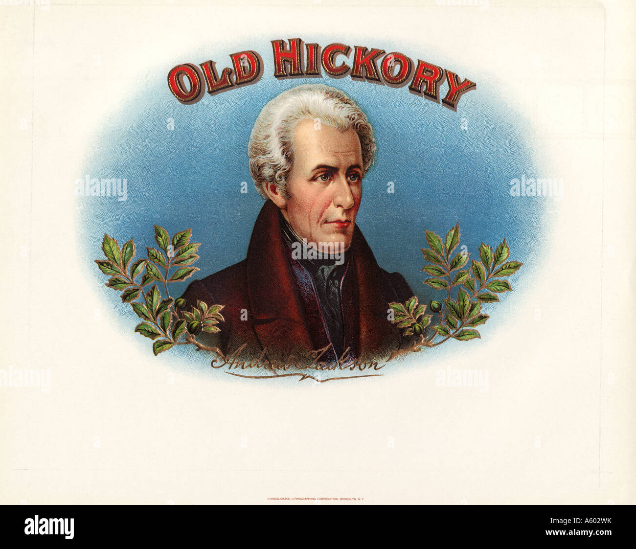 Circa 1890s Old Hickory cigar label depicting President Andrew Jackson Stock Photo