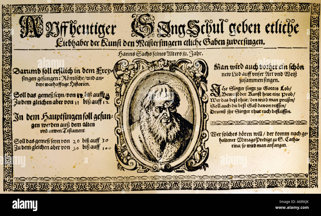 Sachs, Hans, 5.11.1494 - 19.1.1576, German author/writer, portrait at the age 81 years, invitation to a singing school, Saint Ca Stock Photo