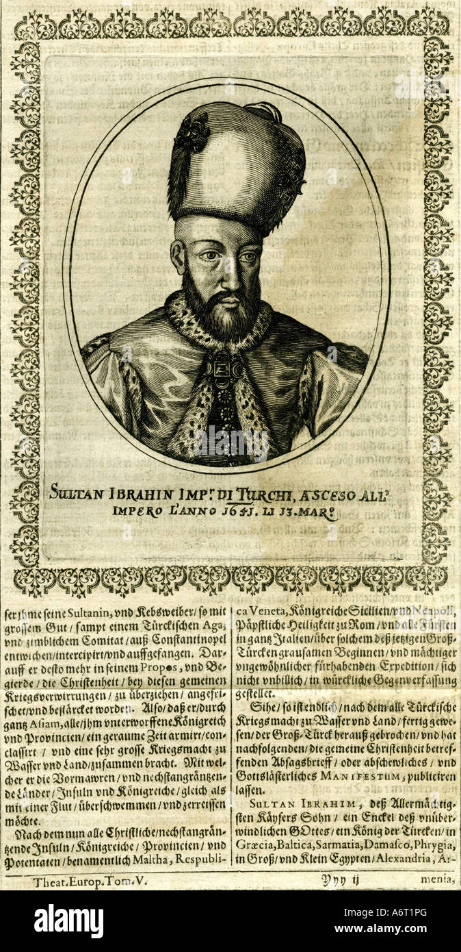 Ibrahim, 5.11.1615 - 12.8.1648, sultan of the Ottoman Empire from 8.2.1640 - 12.8.1648, portrait, engraving, 17th century, histo Stock Photo
