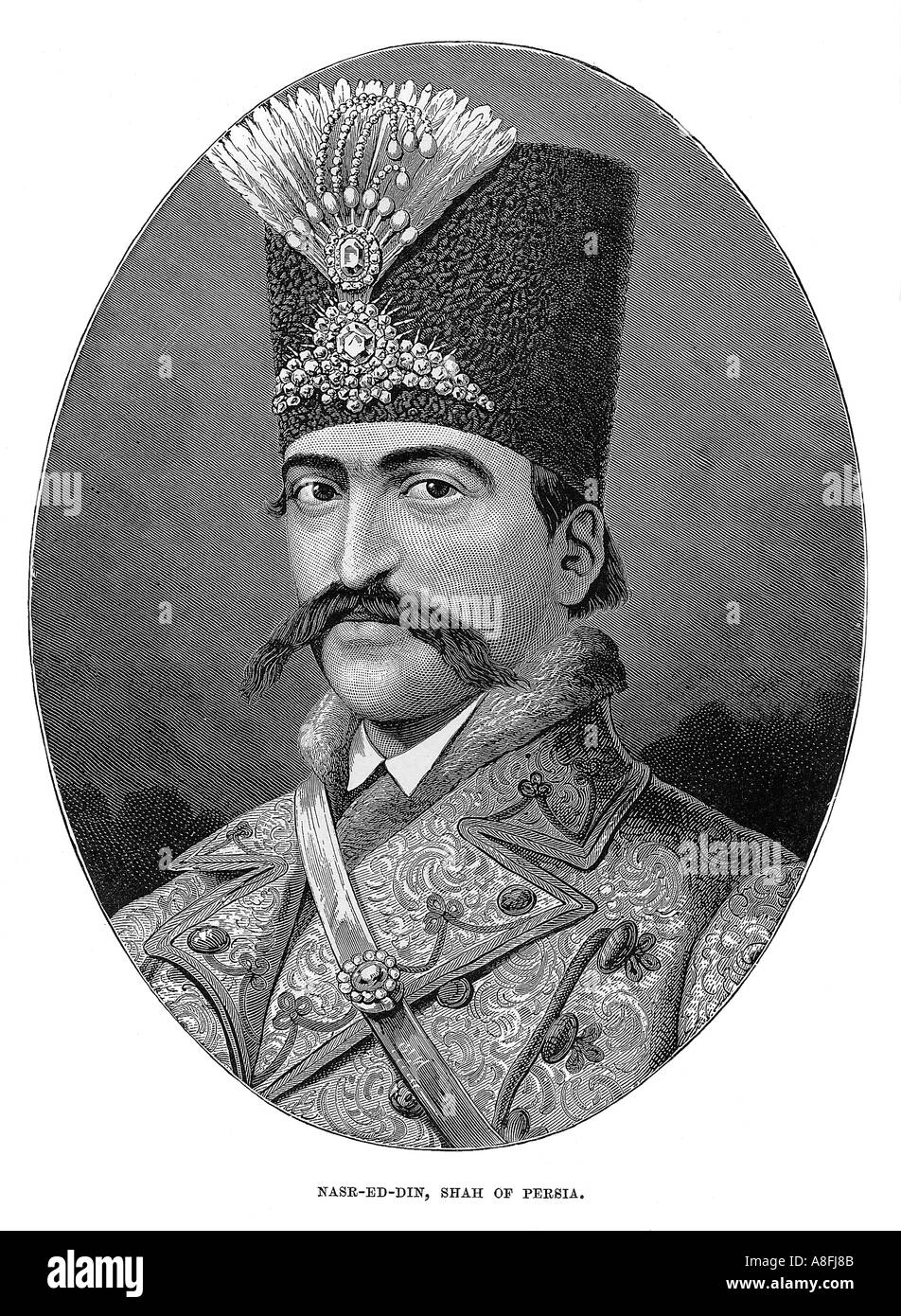 19th century engraving of Nasr Ed Din Shah of Persia from 1848 to 1896 the last of the absolute Persian monarchs c 1870 Stock Photo
