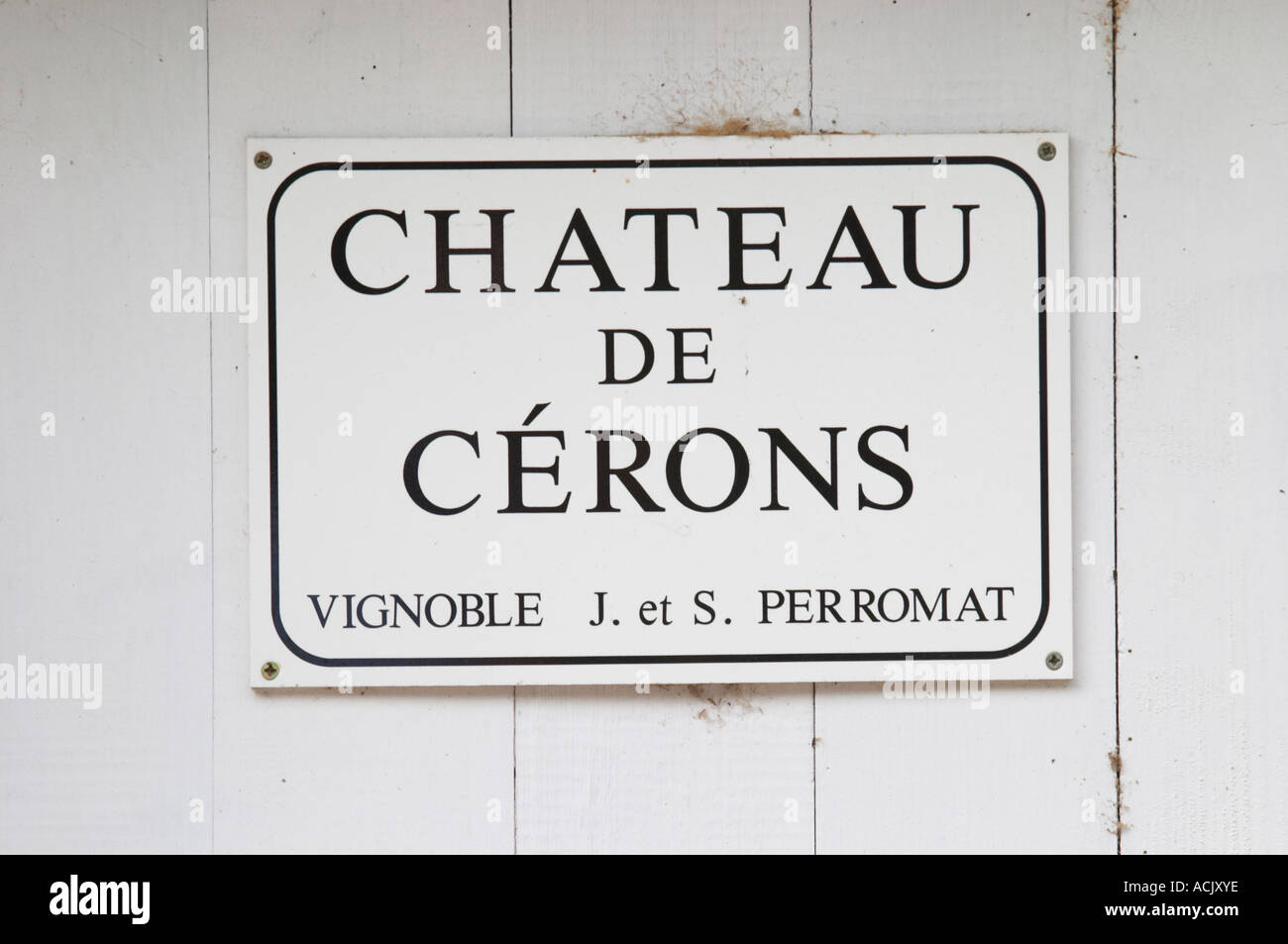 Sign with the name Chateau de Cerons Chateau de Cerons (Cérons) Sauternes Gironde Aquitaine France Stock Photo