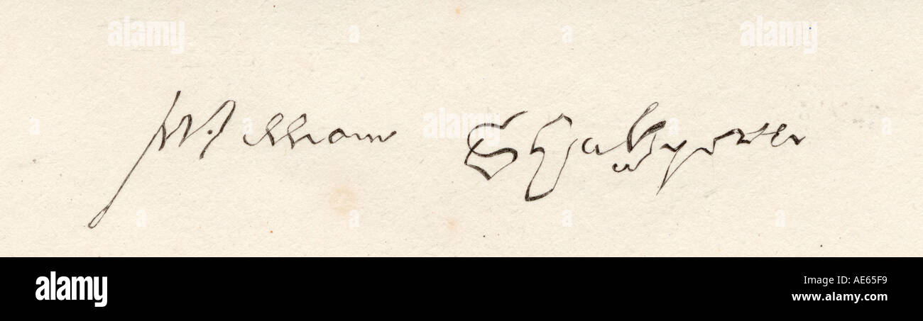 Signature of William Shakespeare, 1564 -1616. English poet ...