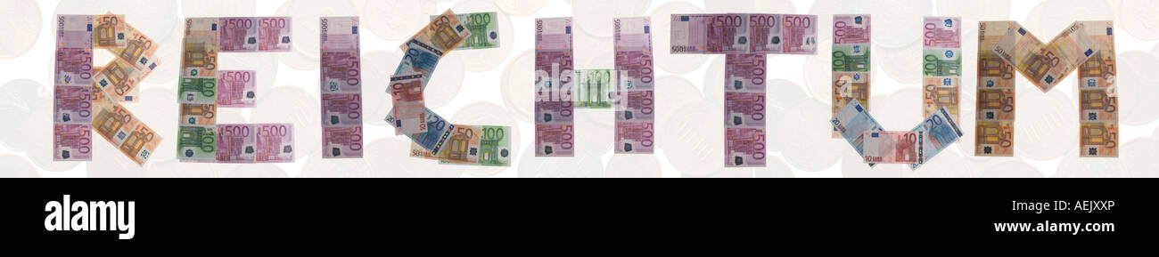 Wealth/Reichtum, written with bank notes Stock Photo