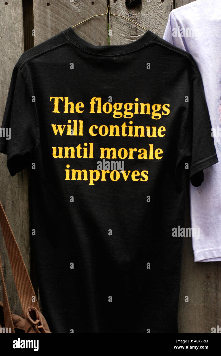 T-shirt reading The floggings will continue until morale improves Stock Photo
