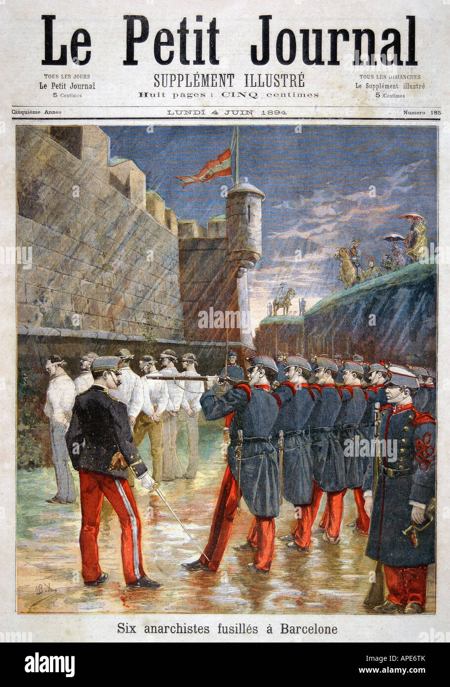 press/media, magazines, 'Le Petit Journal', Paris, 5. volume, number 185, illustrated supplement, Monday 4 June 1894, title, 'Six anarchists shot by firing squad in Barcelona', Stock Photo