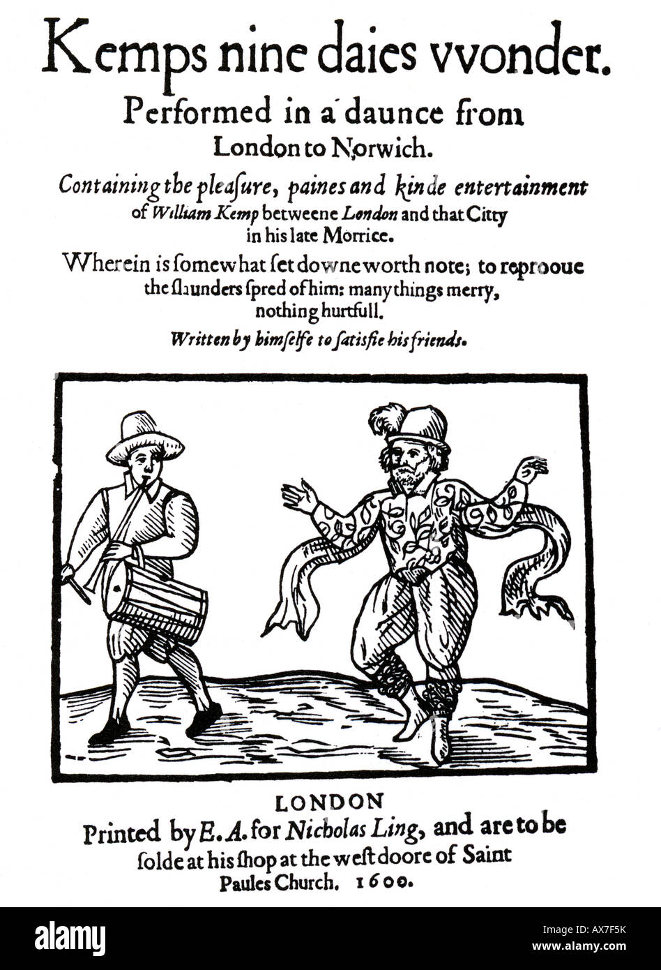 KEMPS NINE DAIES WONDER published in 1600 recording how William Kemp Morris danced  from Norwich to London - see Description Stock Photo