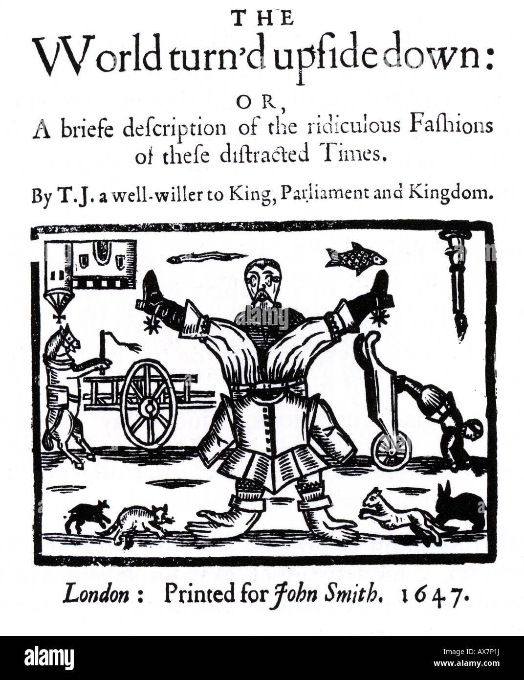 THE WORLD TURN D UPSIDE DOWN by John Taylor published in 1647 whose frontespiece shows the turmoil in both fashion and society Stock Photo