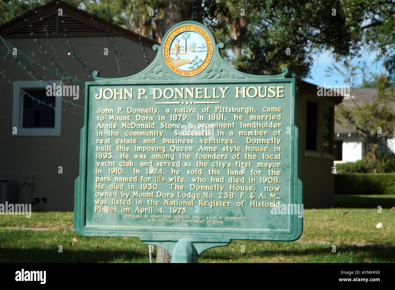Freemason lodge 238. The John P. Donnelly House in Mount Dora Florida