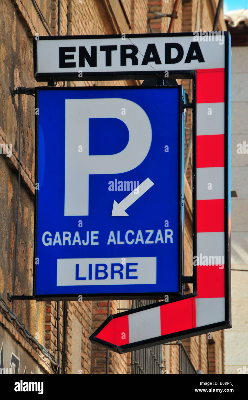 Sign on a parking garage, Toledo, Spain Stock Photo Alamy