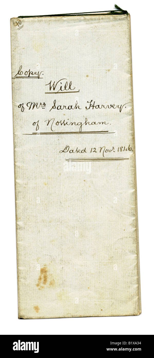 1846  copy of the Will of Mrs Sarah Harvey of Nottingham 12 November 1846 FOR EDITORIAL USE ONLY Stock Photo