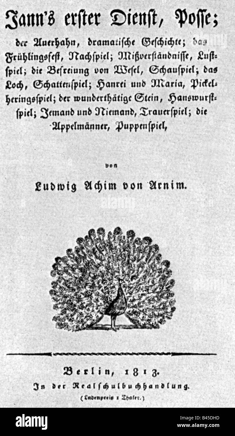 Arnim, Achim von, 16.1.1781 - 21.1.1831, German author / writer (poet), title of a small collection of stage play, 'Jann's erster Dienst', Berlin, 1813, Stock Photo