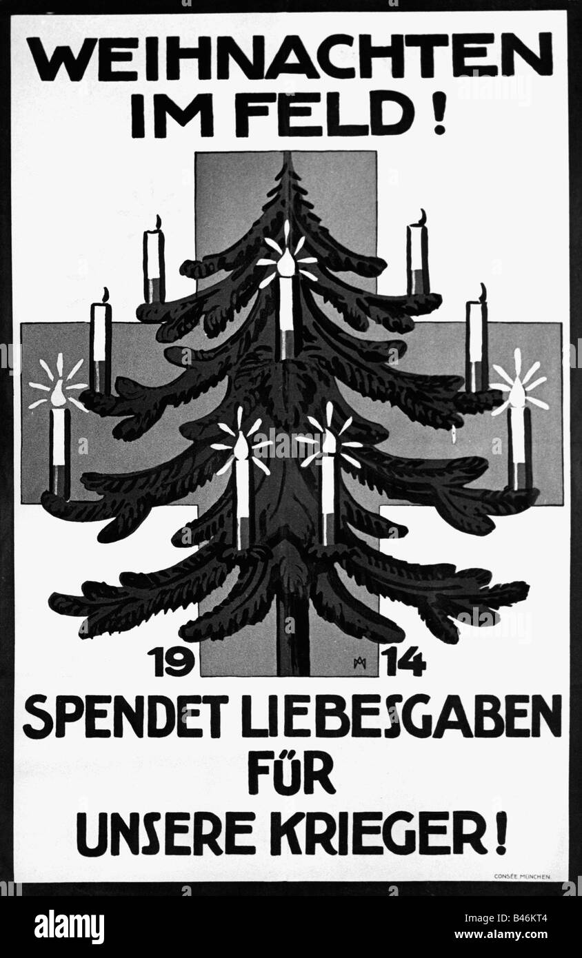 events, First World War / WWI, propaganda, poster 'Weihnachten im Feld! Spendet Liebesgaben fuer unsere Krieger!' (Christmas in the field! Donate gift parcels for our warriors!), Germany, 1914, Stock Photo