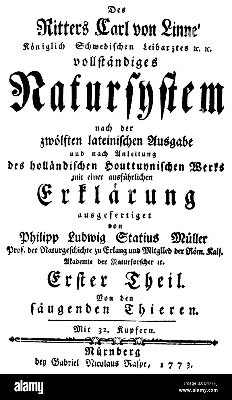 Linne, Carl von, 23.5.1707 - 10.1.1778, swedish natural scientist, works, 'Natursystem' ('Systema Naturae'), German edition, title, Nuremberg, 1773, , Stock Photo