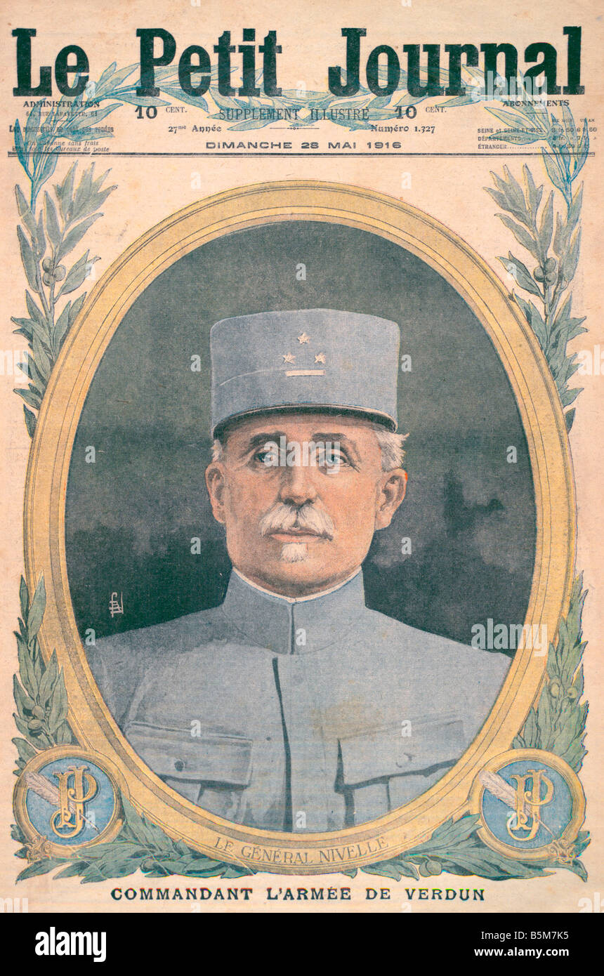 1FK 2189 C1916 E General Nivelle fr Pet Journal Nivelle Georges Robert French general Dec 1916 May 1917 commander in chief of Fr