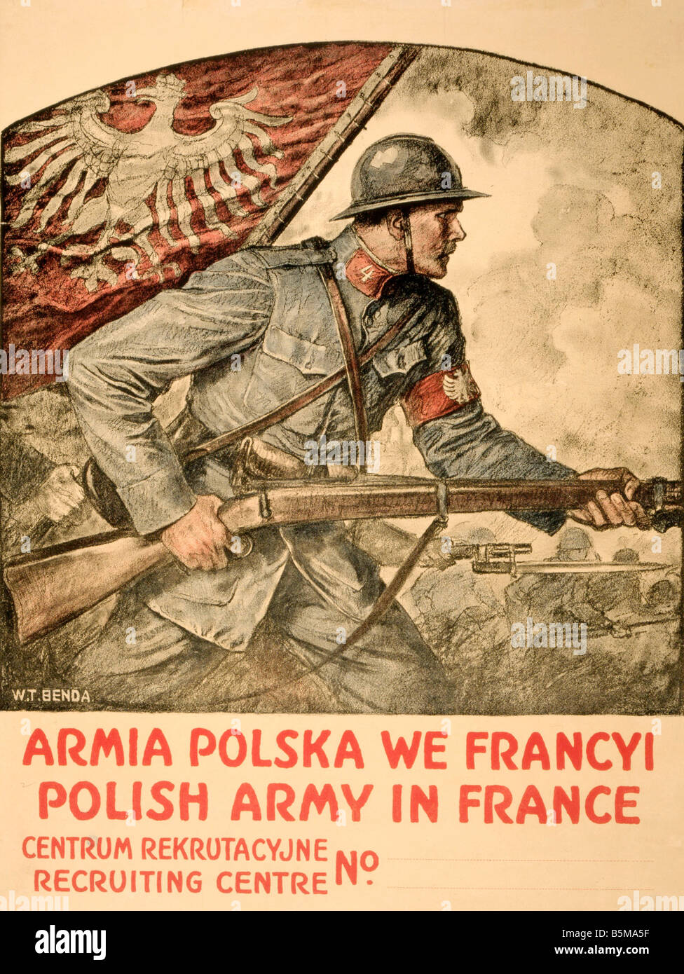 2 G55 P1 1917 64 WW I USA Recruiting Poster 1917 History World War I Propaganda Armia Polska we Francyi Polish Army in France pr Stock Photo