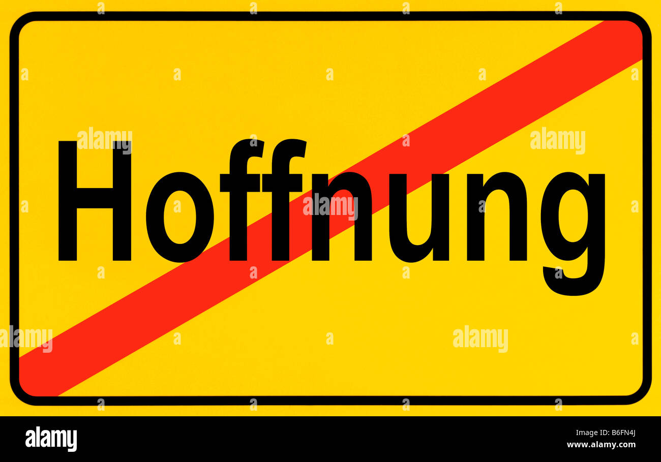 End of town sign, symbolic image for the end of hope, Hoffnung Stock Photo